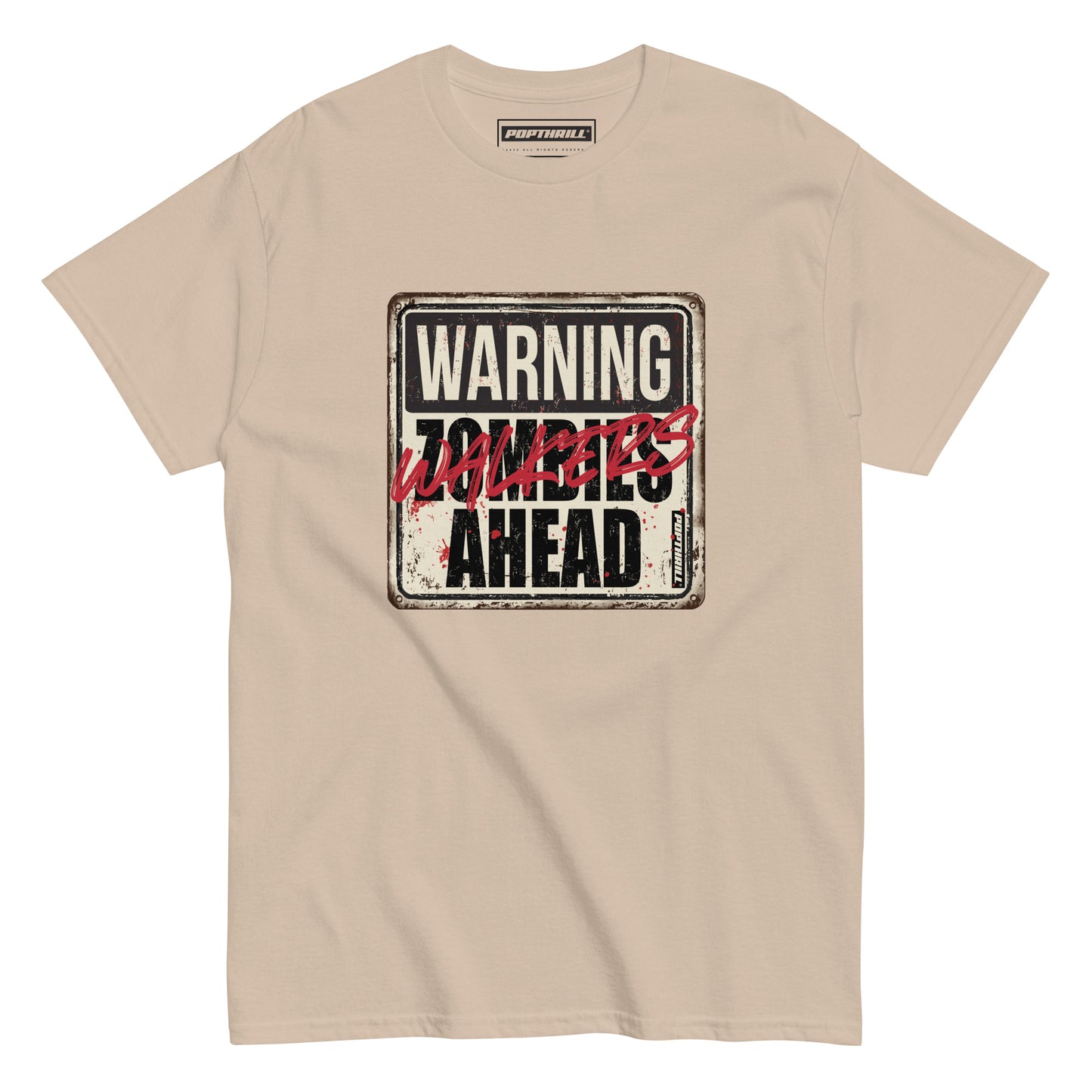 POPTHRILL® Men's & Women's Graphic T-Shirt - WARNING WALKERS AHEAD